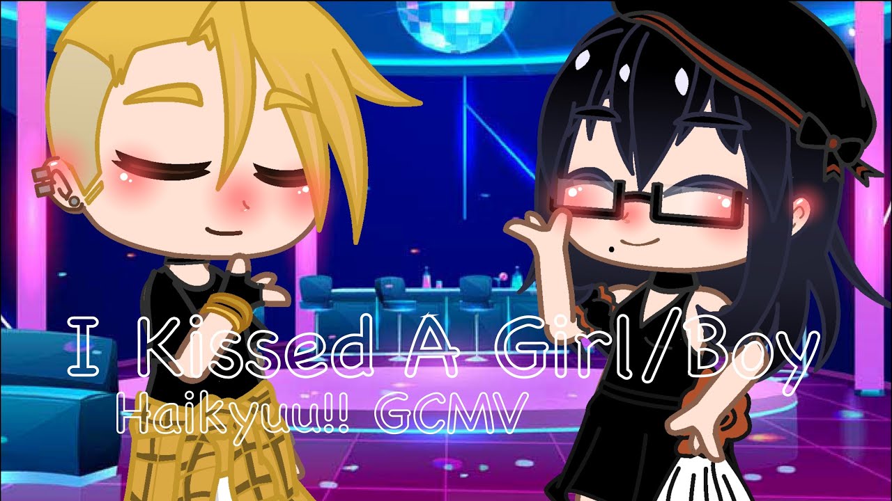 I Kissed A Girl/Boy||GCMV||Kiyoyachi||TeruYama||