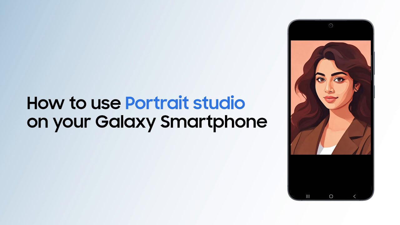 How to use Portrait studio on your Galaxy Smartphone | Samsung