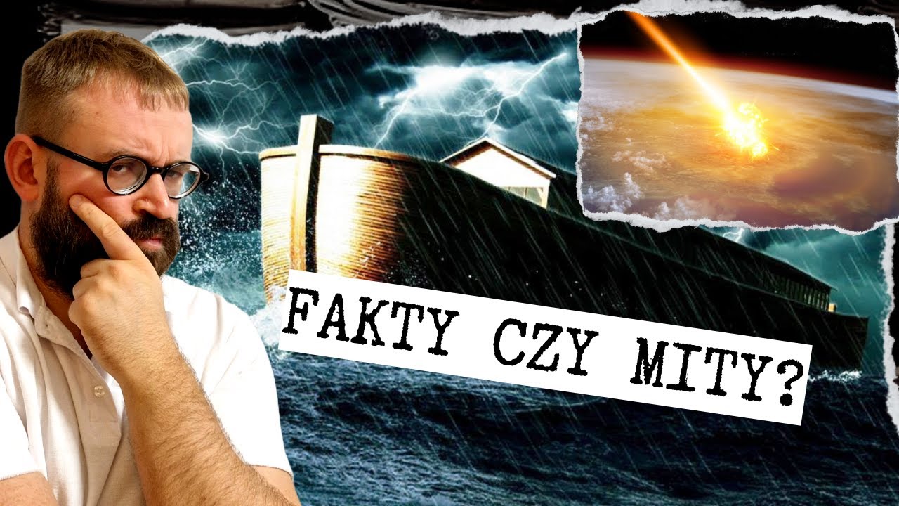 Biblijny potop i mity o wielkiej powodzi - czy zaginiona cywilizacja utonęła?