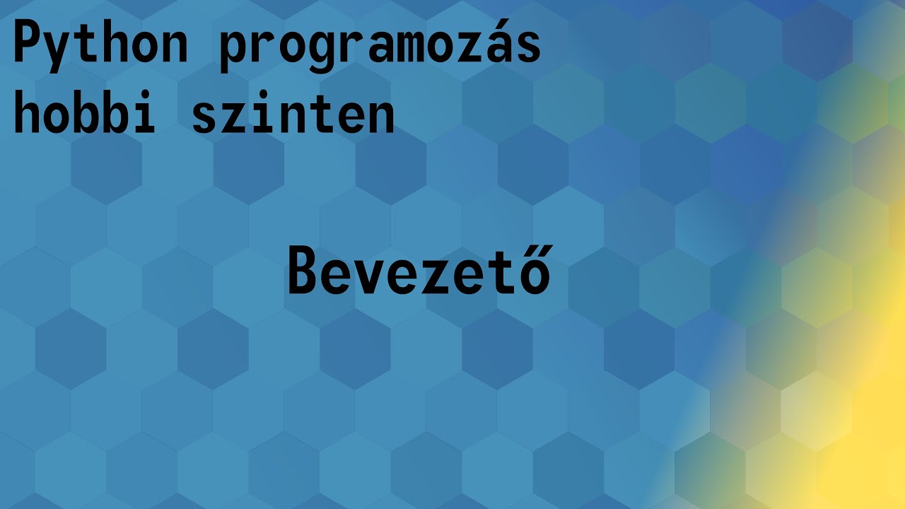 Python programoz&aacute;s alapok - Bevezető [1]