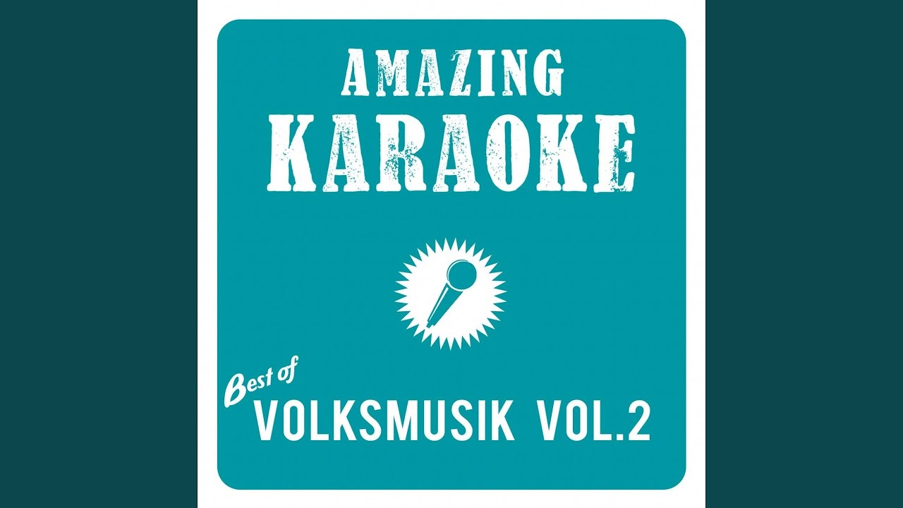 Rennsteiglied (Karaoke Version) (Originally Performed By Margot & Maria Hellwig)