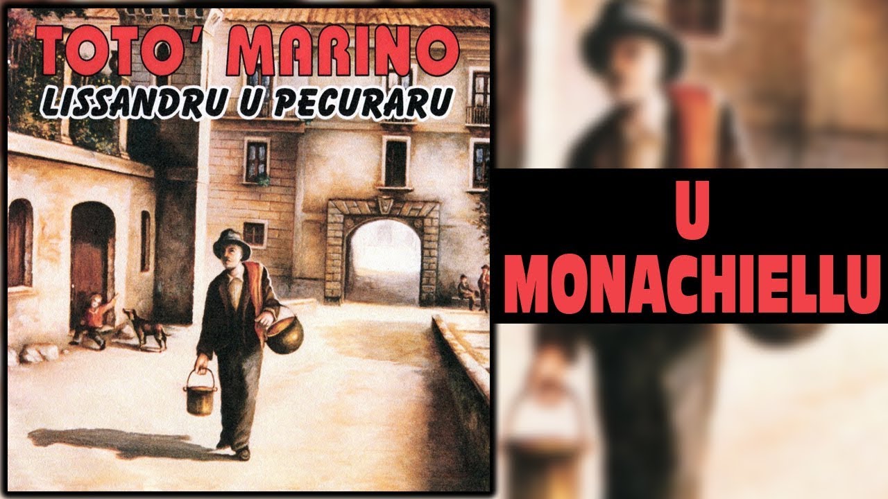 Totò Marino - U monachiellu