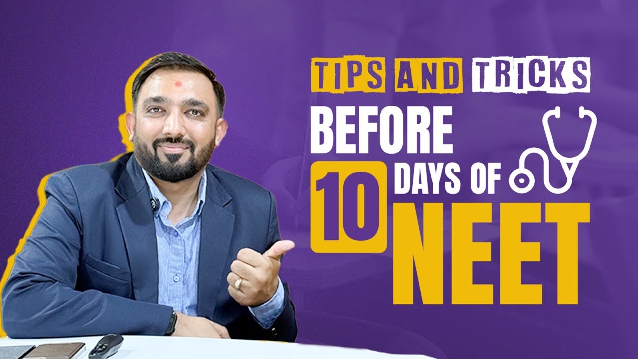 Top 10 NEET Preparation Tips | What to Do in the Last 10 Days | Plus One Global Carea|Dr Achal Patel