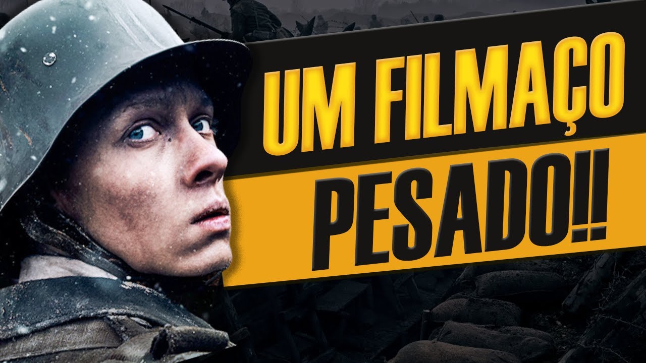 NADA DE NOVO NO FRONT - O MELHOR FILME DA NETFLIX EM MUITO TEMPO