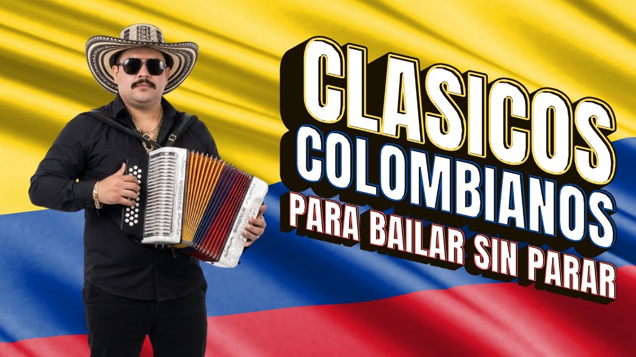 CLASICOS COLOMBIANOS para BAILAR Sin Parar 💃  Transmisión EN VIVO 24/7