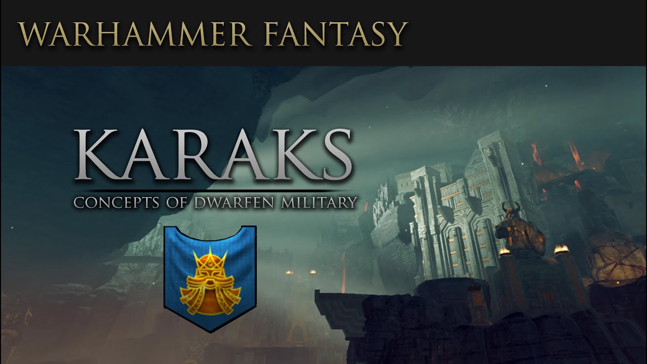 Concepts of Warhammer Fantasy:  Karaks (Dwarfen Military)