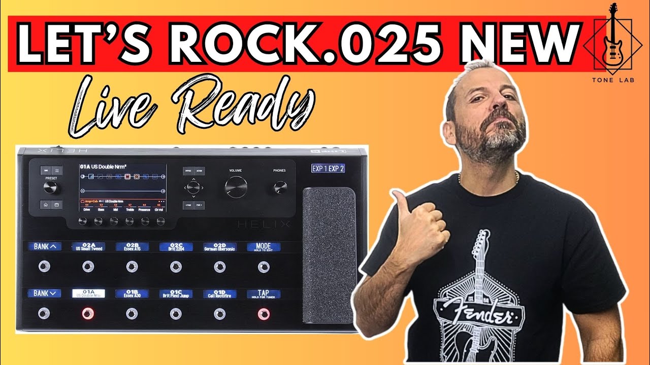 Nuovo Preset 2025 per Line6 HELIX 🚀 LET'S ROCK 025_NEW -  Completo per Live e Studio