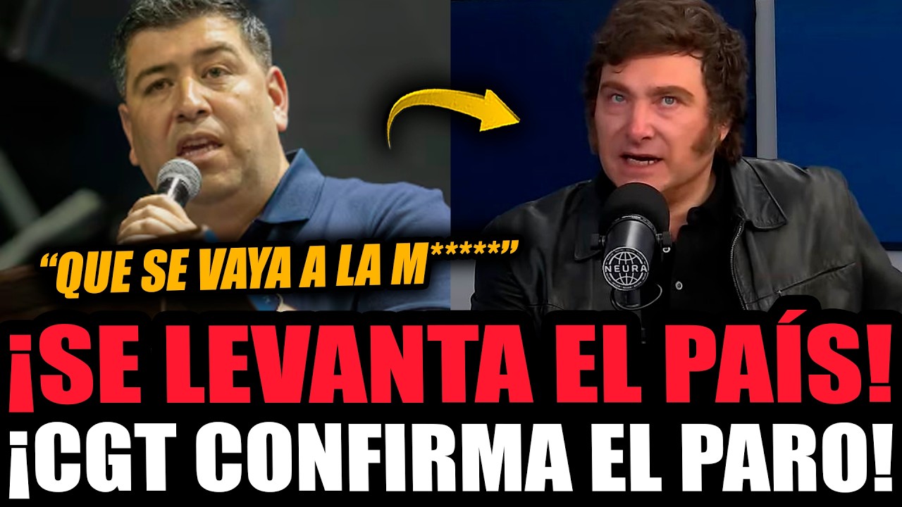 &iexcl;LA CGT CONFIRMA EL PARO NACIONAL Y EL PA&Iacute;S ESTA QUE EXPLOTA!