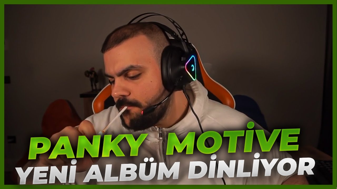 Panky - Yeni Motive Albümünü Dinliyor