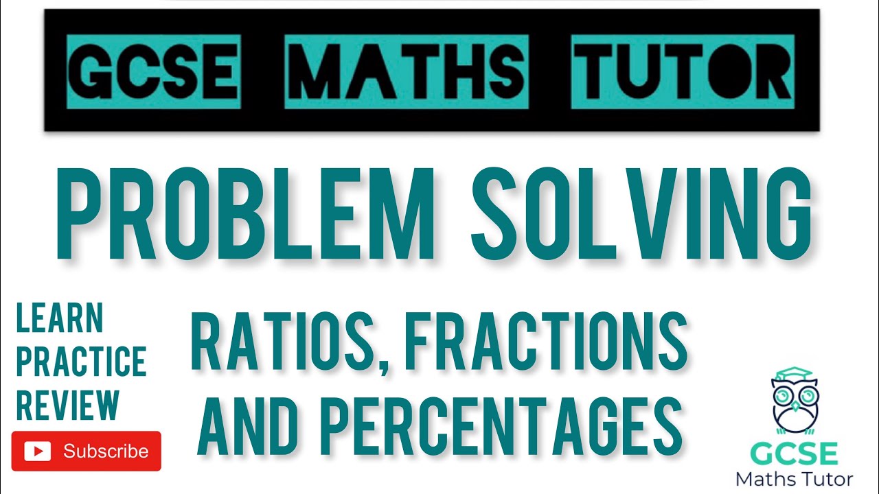 Ratios, Fractions and Percentage Problems! Common Exam Questions!! | Grade 5+ | GCSE Maths Tutor