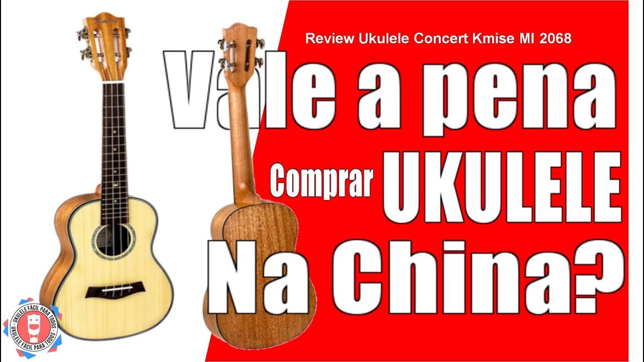 UKULELE comprado na China - Vale a Pena??  Review Ukulele Kmise Concert  | UKFT