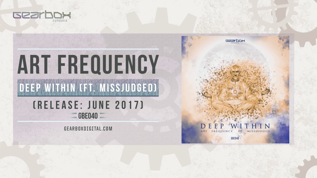 Art Frequency ft. MissJudged - Deep Within [GBE040]