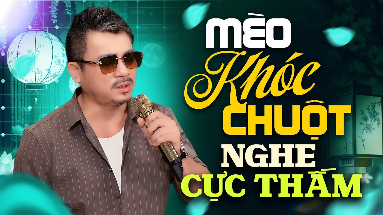 MÈO KHÓC CHUỘT🔥Hit Mới Nghe Cực Thấm Của Sầu Ca Phòng Trà Quang Nhi | Nhạc Vàng Tâm Trạng