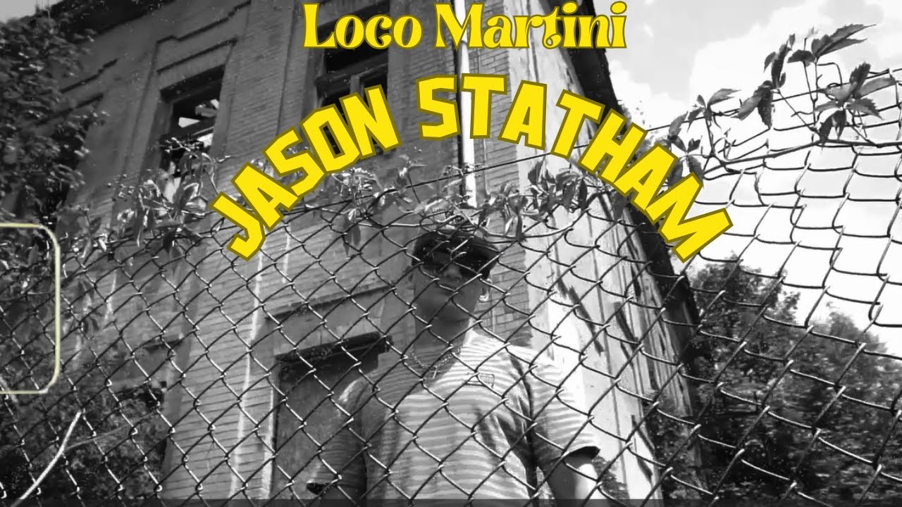 Loco Martini - Jason Statham (prod. yrkblz)