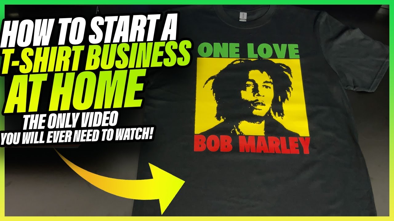 How To Start A T-Shirt Business At Home (The ONLY Video You Will Need To Watch)