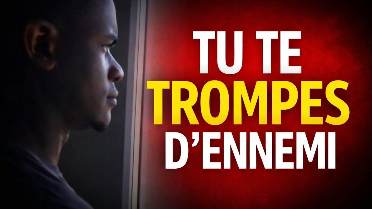 TU TE TROMPES D’ENNEMI