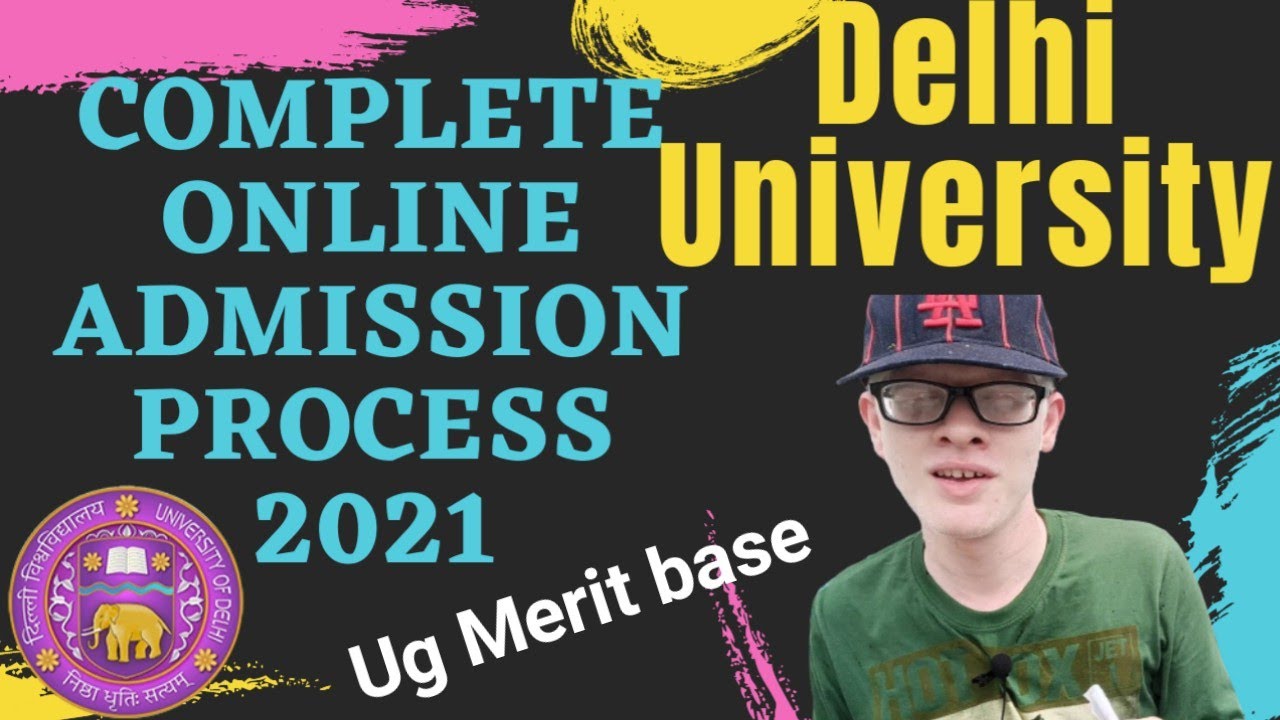 Delhi University Ug MERIT base Complete Admission Procedure 2021 | Ameeninfo