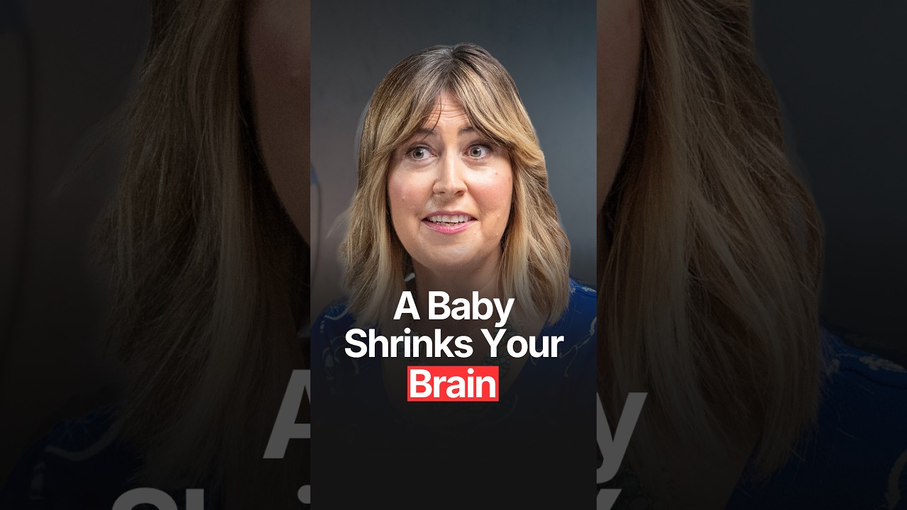 HAVING A CHILD CAN CAUSE YOUR BRAIN TO SHRINK?