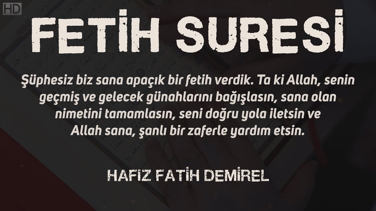 Fetih Suresi Mealli | Hafız Fatih Demirel