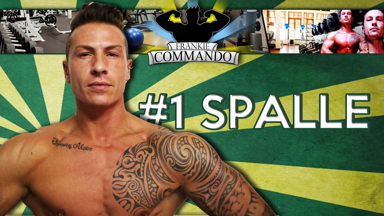 #1 SPALLE - DIVENTA UN PALESTRATO - Frankie Commando