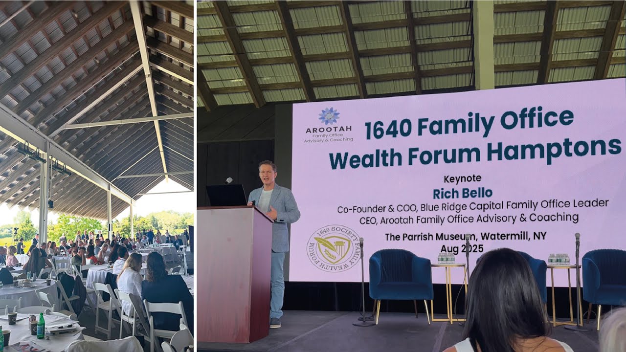 Rich Bello Best Practices Keynote to Family Office Leaders | Parrish Museum The Hamptons | Aug 2025