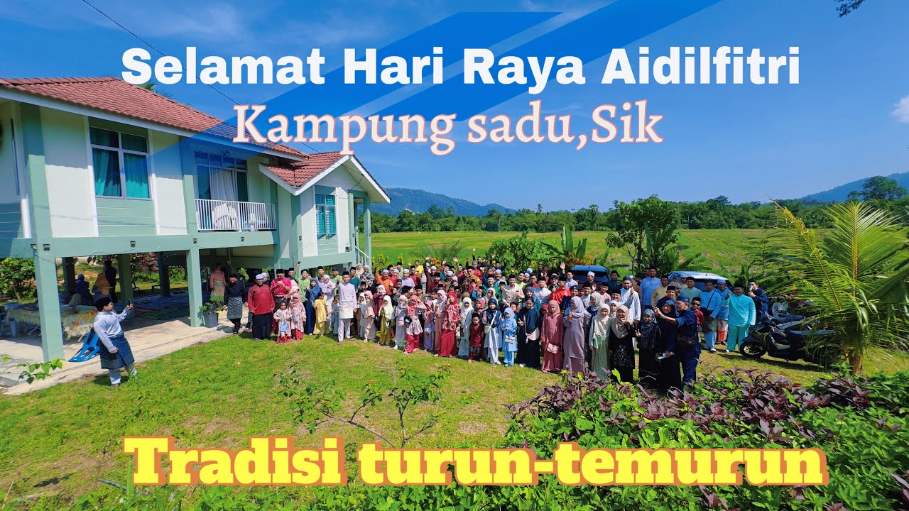Hari Raya Aidilfitri kampung sadu SIK