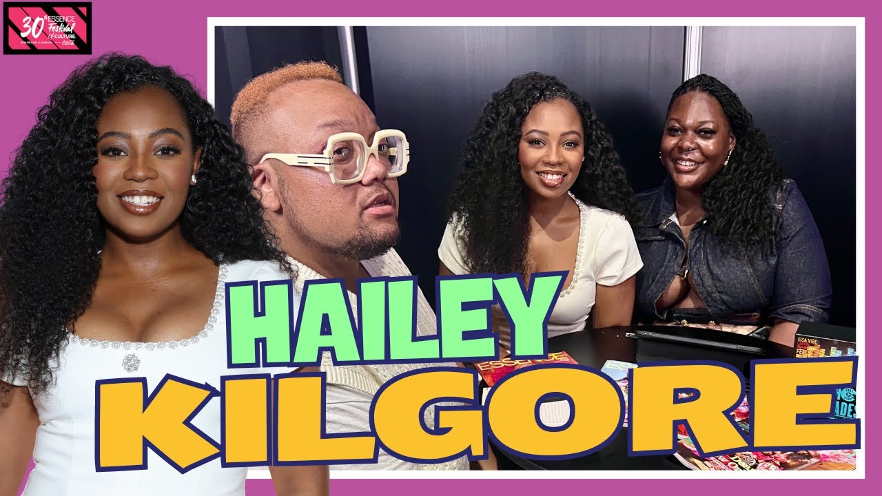 #essence fest 30: Hailey Kilgore Talks Her Role Evolving On Raising Kanan, Music + More #50cent