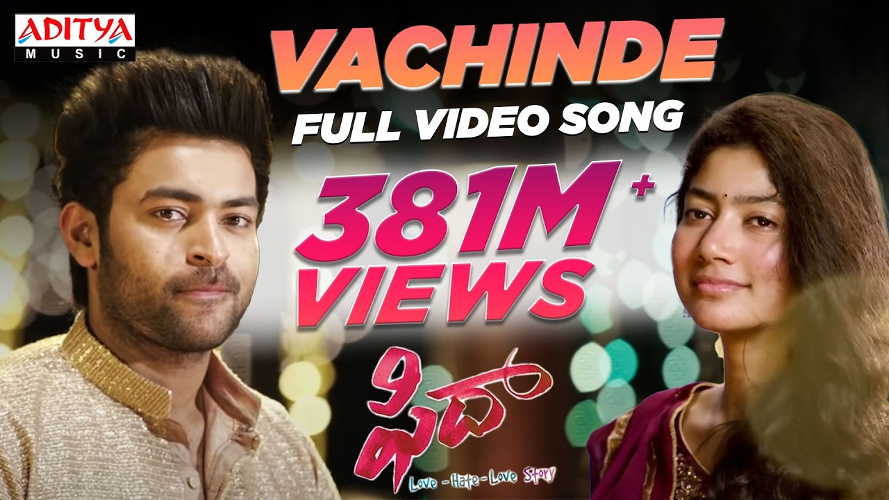 #Vachinde Full Video Song || Fidaa Full Video Songs || Varun Tej, Sai Pallavi || Sekhar Kammula