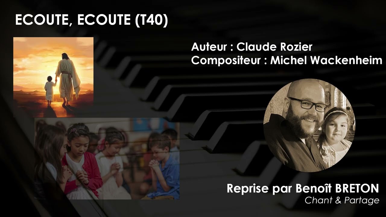 ECOUTE ECOUTE T40 - Reprise par Benoît BRETON Chant & Partage