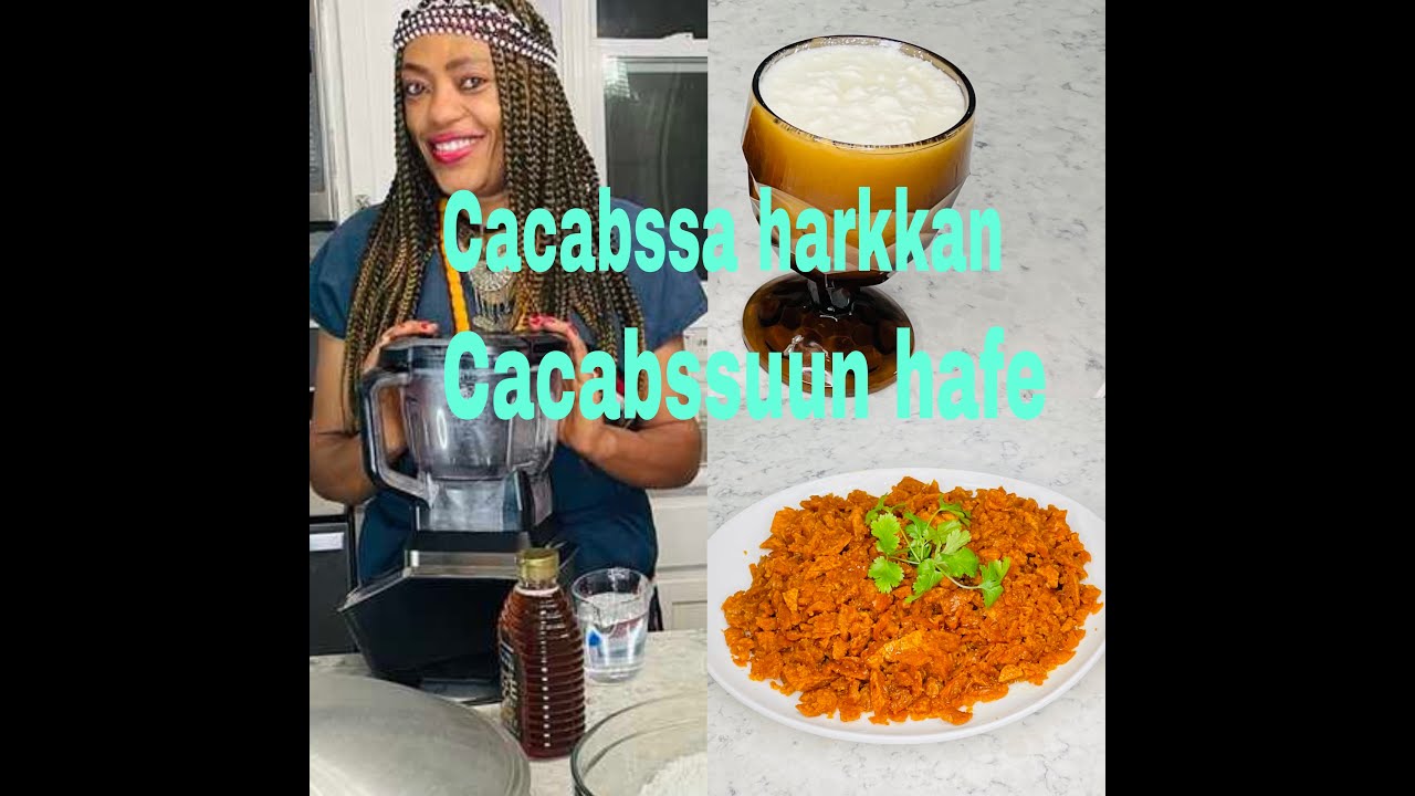 NYAATA AADAA OROMOO: CACCABSAA (OROMO TRADITIONAL FOOD)