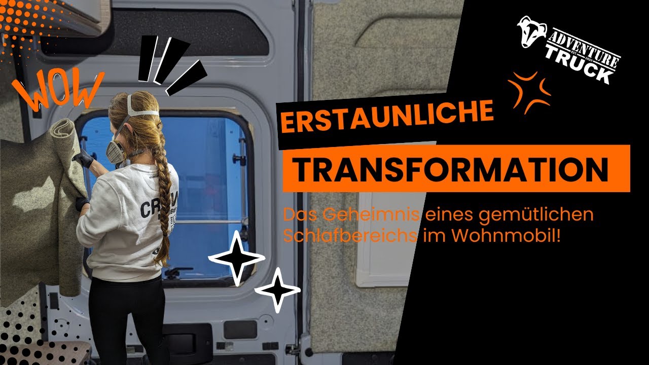 Adventure Truck | Schlafbereich mit Carpet Filz verschönert - Wohnmobil Carado Clever+ Editionen✨