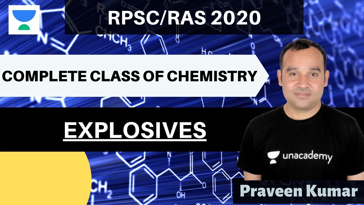 Explosives | Complete Class Of Chemistry | RPSC/RAS 2020 | Praveen Kumar