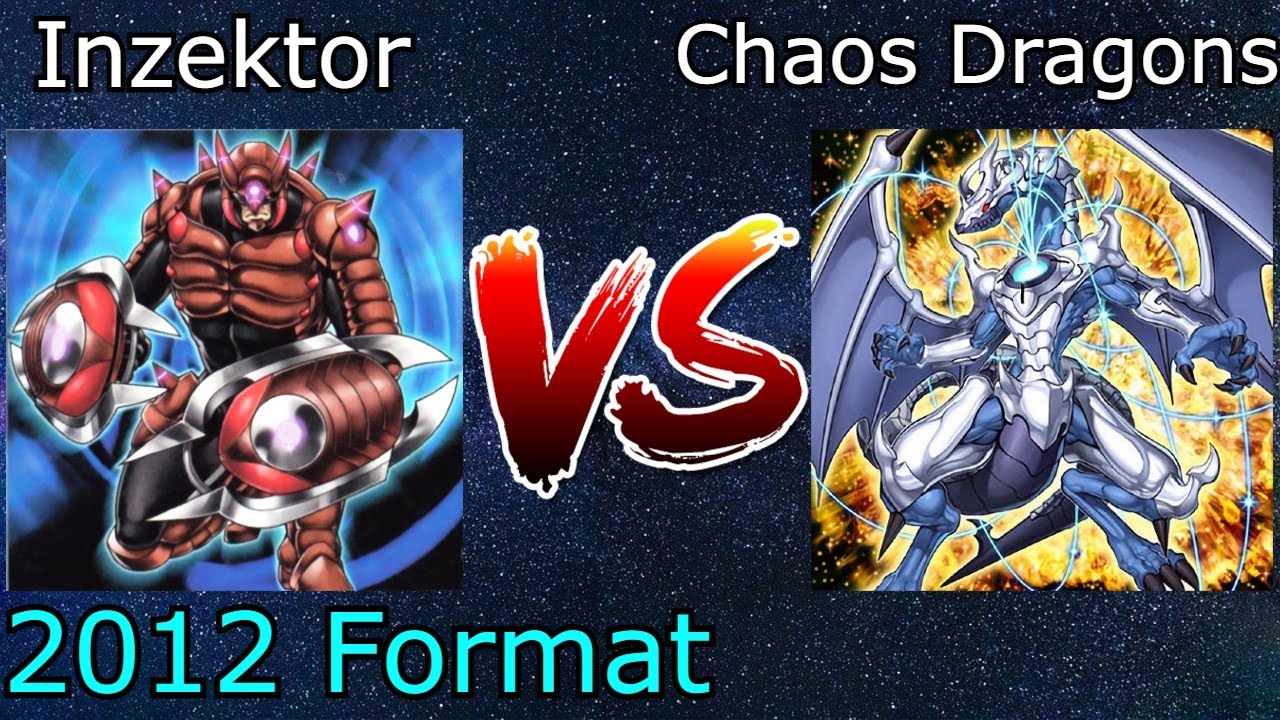 Inzektor Vs Chaos Dragon 2012 September Format Yu-Gi-Oh!