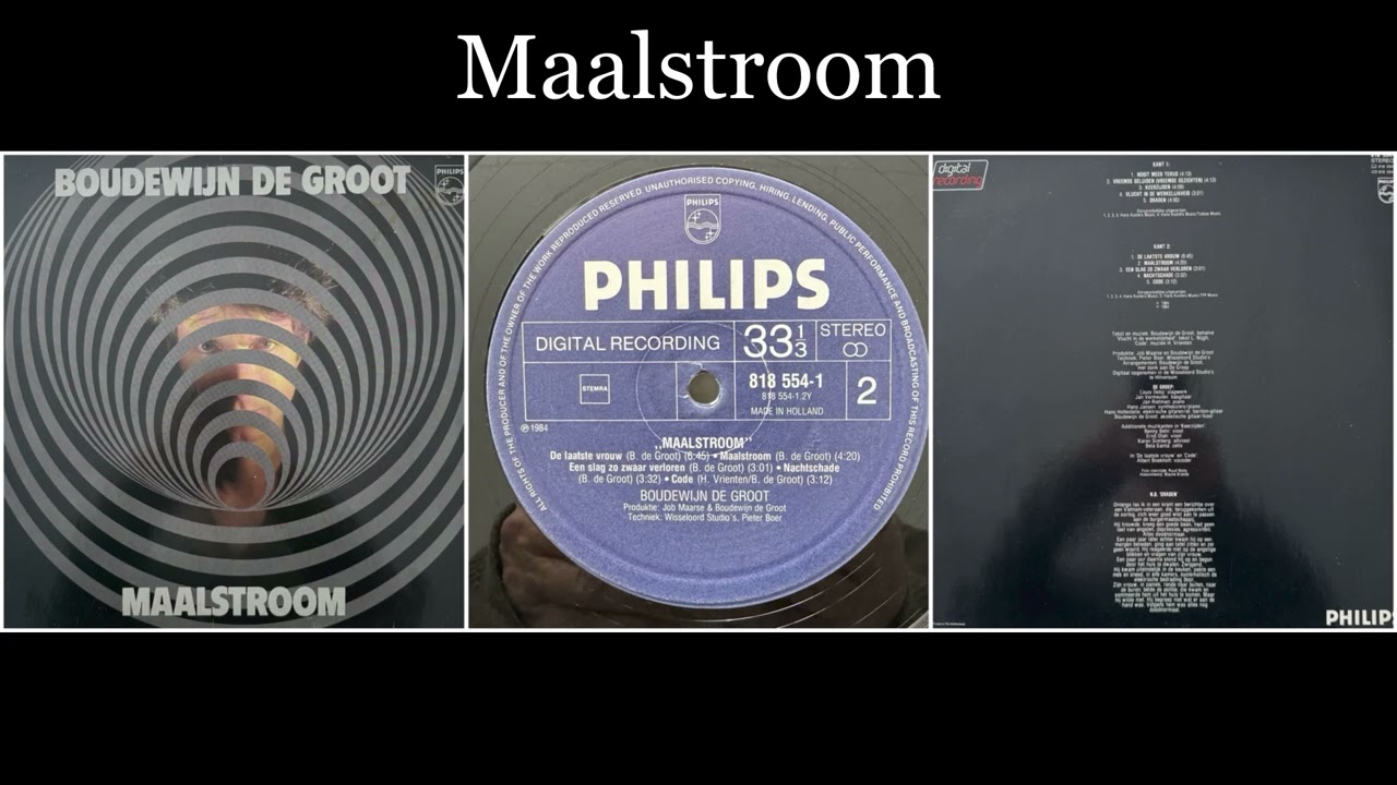 Boudewijn de Groot - Maalstroom - 07 Maalstroom
