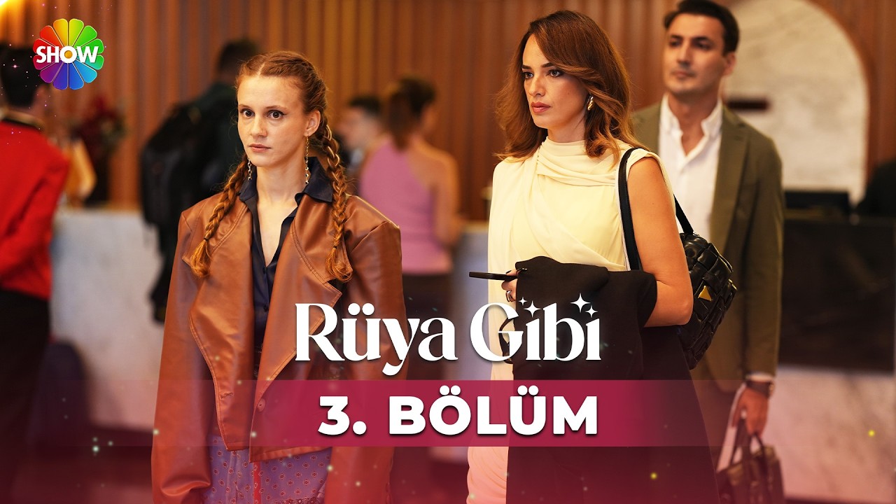 R&uuml;ya Gibi 3. B&ouml;l&uuml;m @showtv
