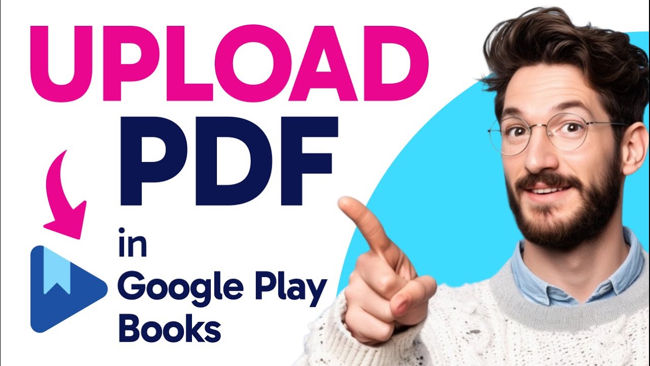How to UPLOAD PDF in Google Play Books (Step by Step)