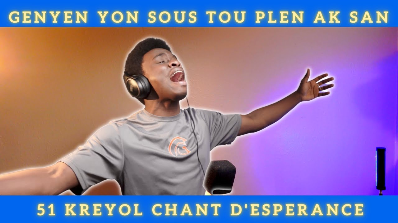 Gen yon sous tou plen ak san - 51 Kreyol Chant d'esperance - Celigny Dathus
