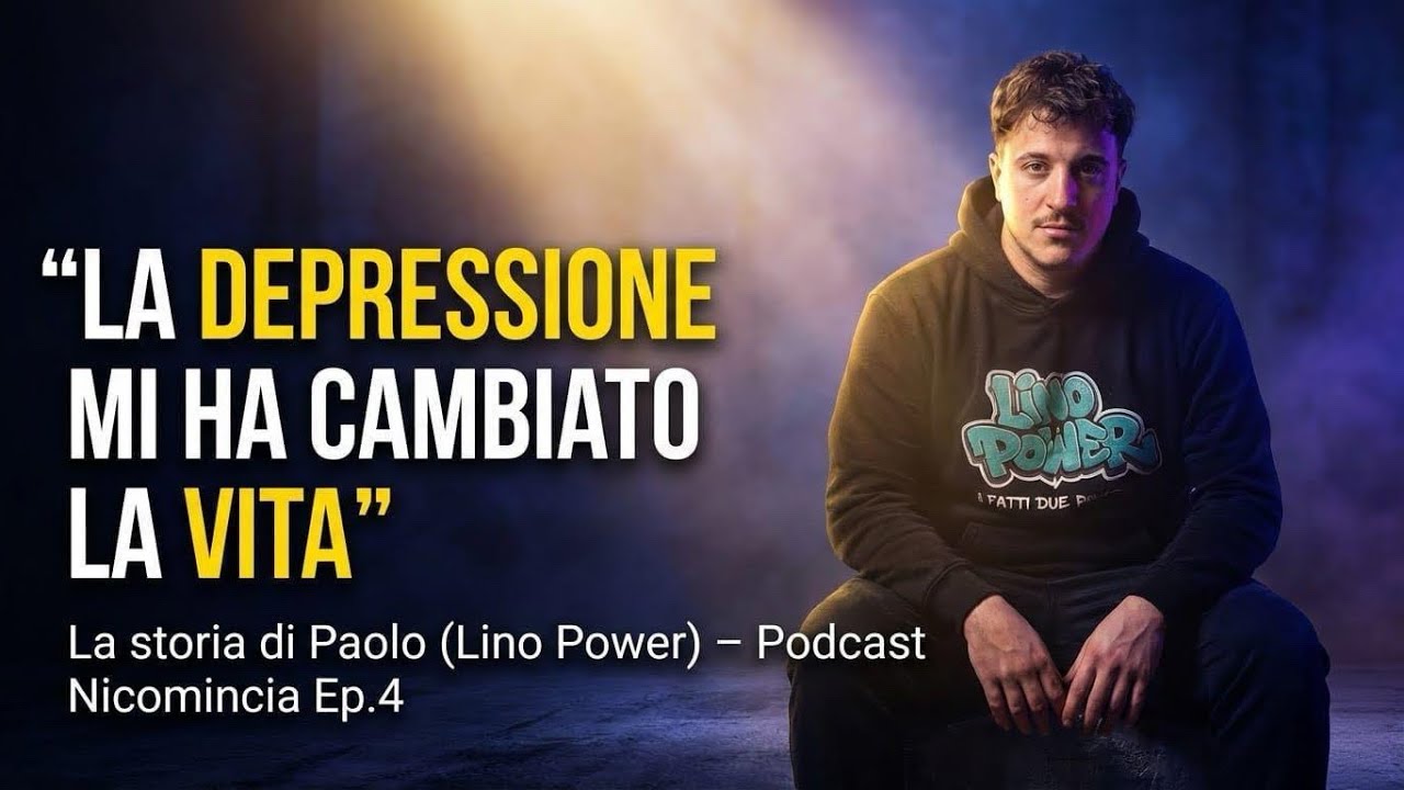  La DEPRESSIONE mi ha cambiato la vita | La storia di Paolo (Lino Power) – Podcast Nicomincia Ep.4