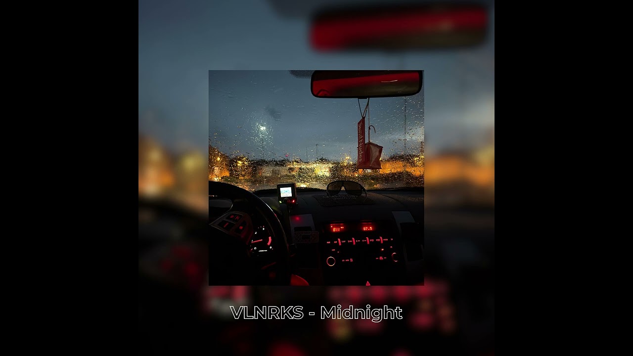 VLNRKS - Midnight