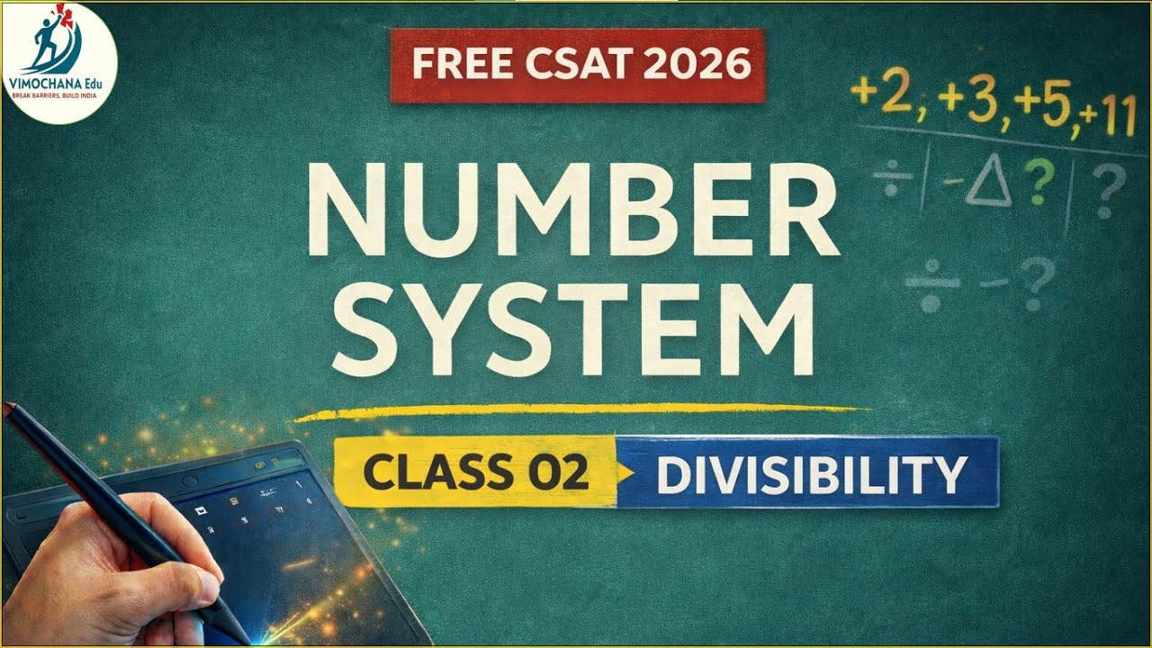 Divisibility Rules | Class 02 | Number System for CSAT 2026 | FREE CSAT Series | Vimochana Edu