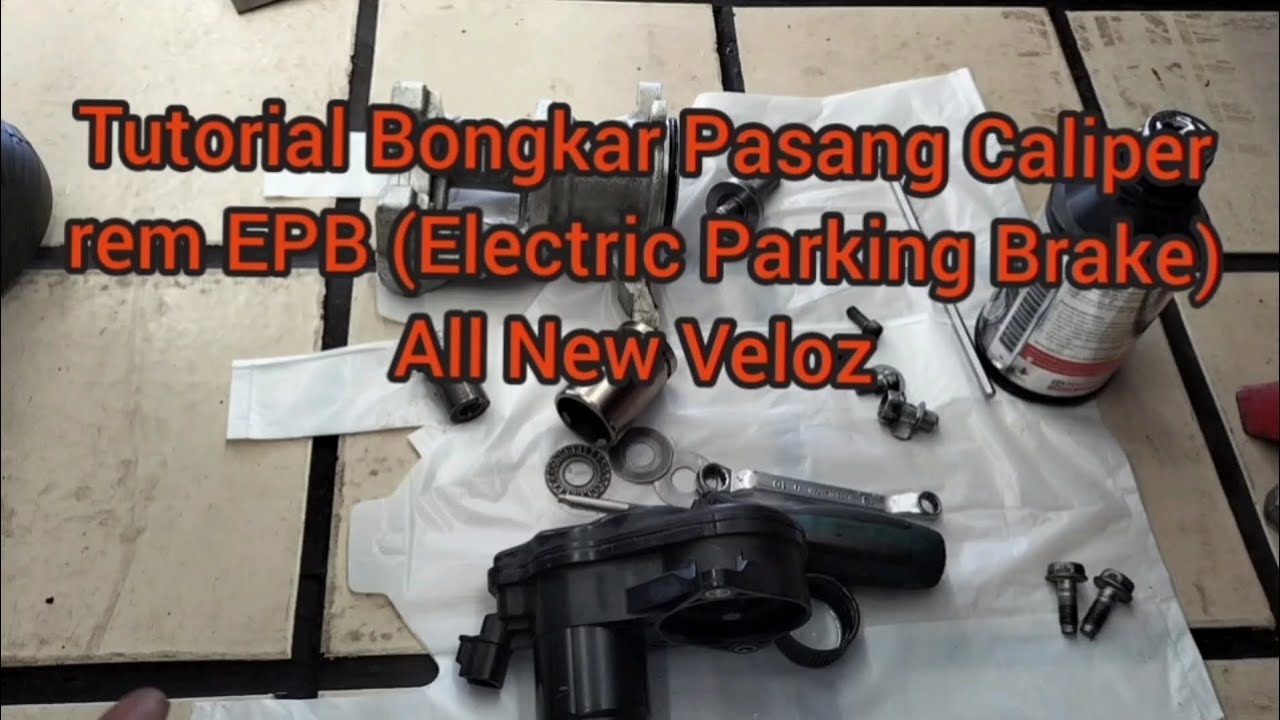 Cara Bongkar Pasang Rem Parkir Otomatis Caliper Rem EPB (Electric Parking Brake Toyota All New Veloz