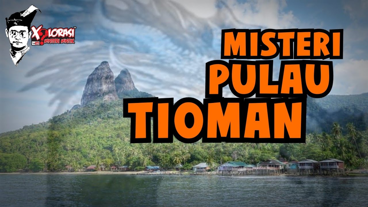 🔴 MISTERI PULAU TIOMAN | PAHANG