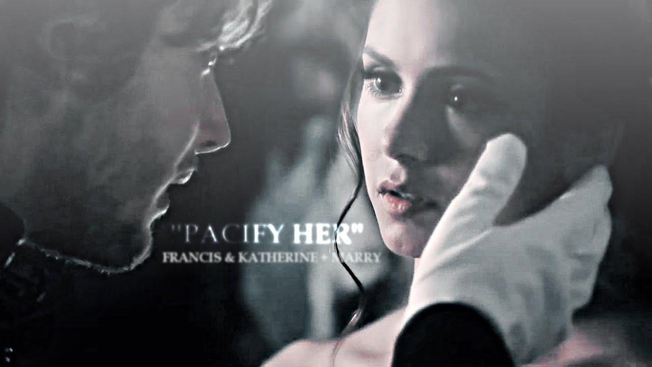 francis + katherine (+ mary) | pacify her. (1k subs)