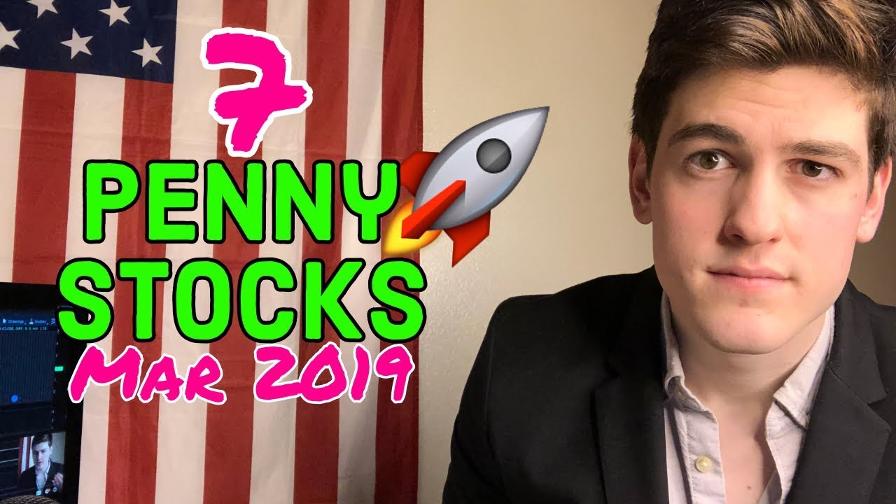 7 Top Penny Stocks To Buy 🚀 | March 2019