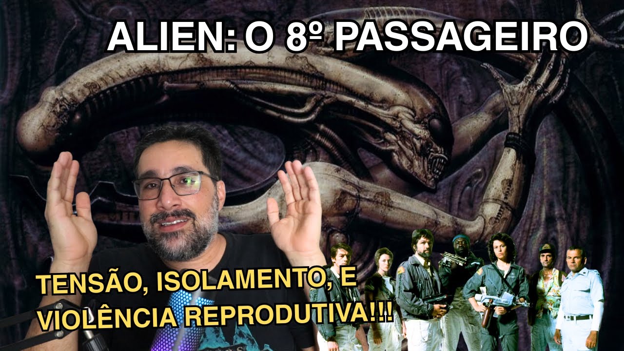 ALIEN: O OITAVO PASSAGEIRO - SCI-FI, FILME DE TERROR OU FILME PI*OCA???