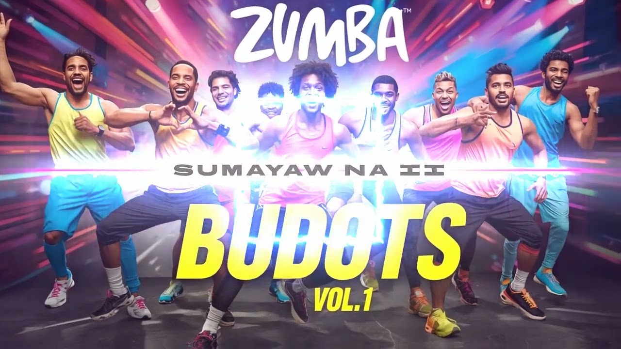 🔥 Sumayaw Na II &ndash; High-Energy Budots Dance Track | Zumba Budots Vol. 1 (Official Audio) 🔥