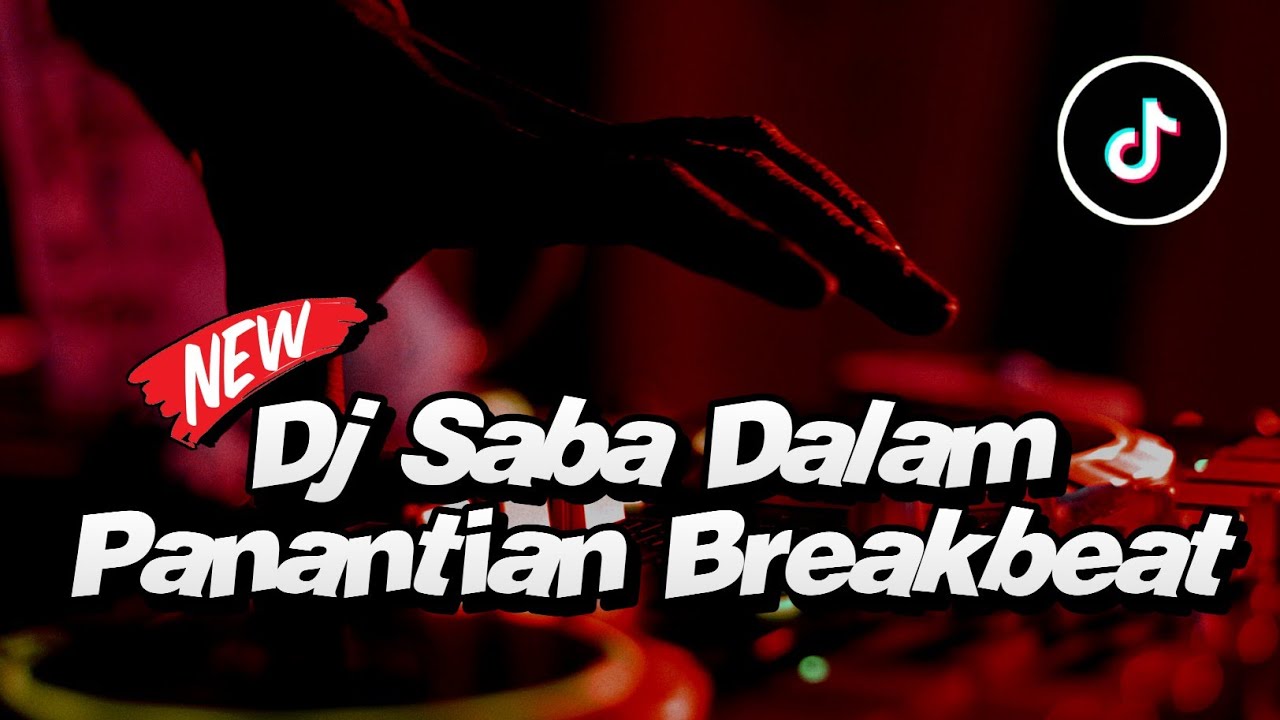 DJ SABA DALAM PANANTIAN BREAKBEAT (Luxica Remix Official)