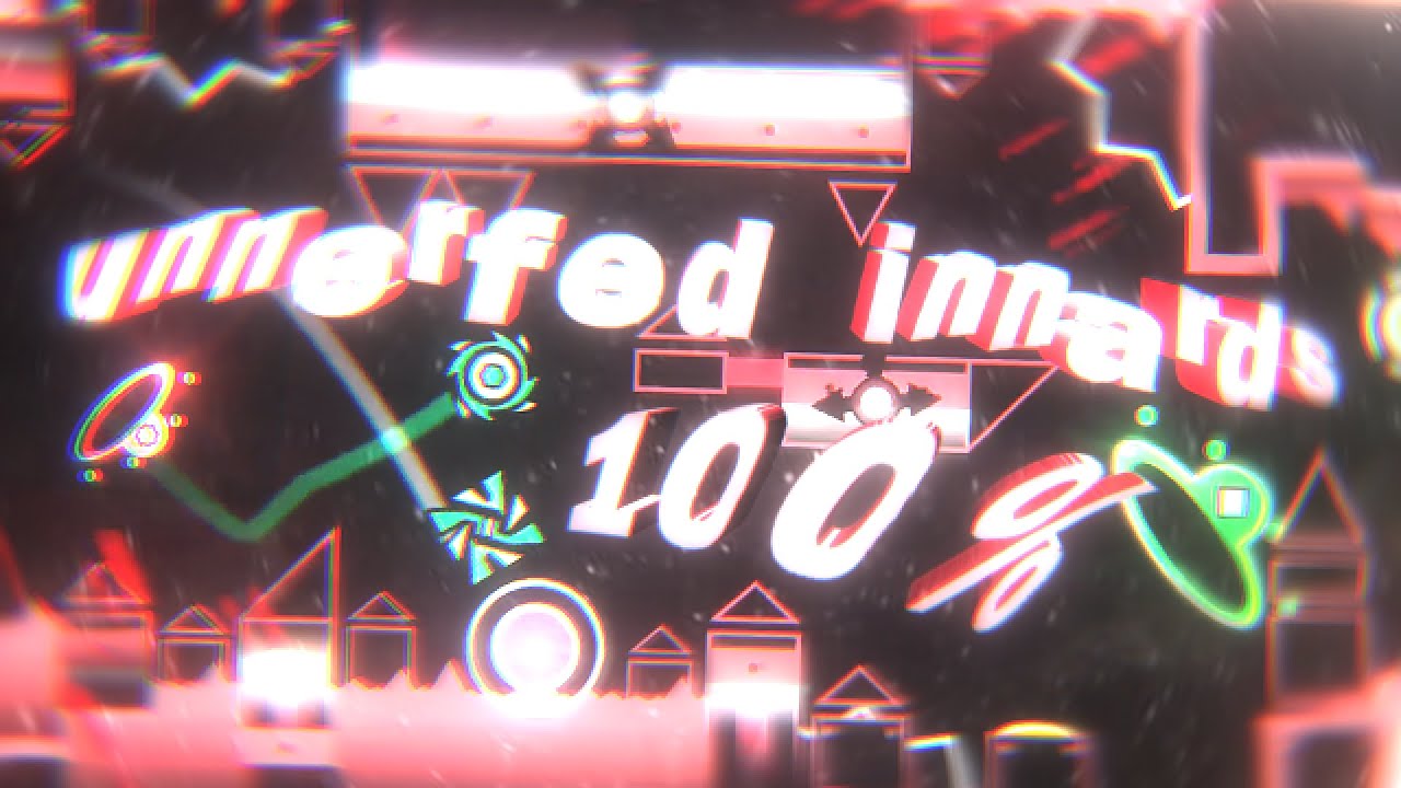 Unnerfed Innards 100% (IMPOSSIBLE DEMON) (NEW HARDEST)