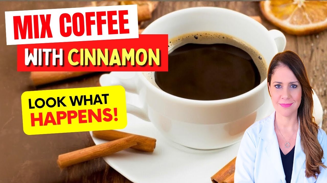 Mix COFFEE and CINNAMON and See What Happens to You! (USE IT LIKE THIS)