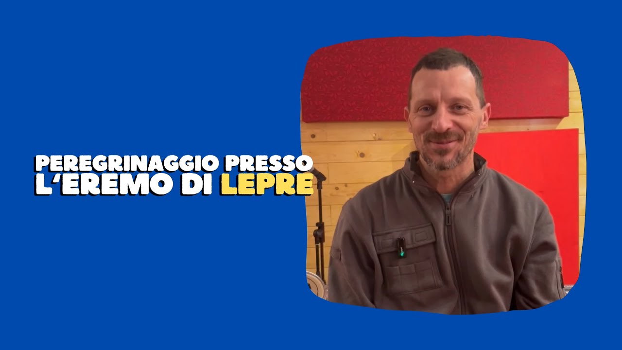 Peregrinaggio presso l'Eremo di Lepre